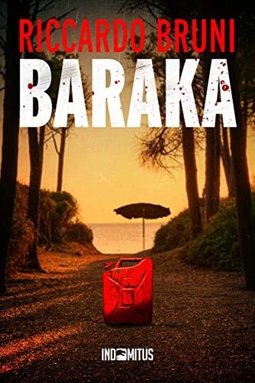 Baraka (Dante Baldini, investigatore privato Vol. 1)